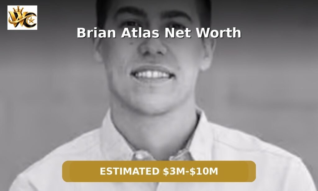 Brian Atlas brian atlas net worth