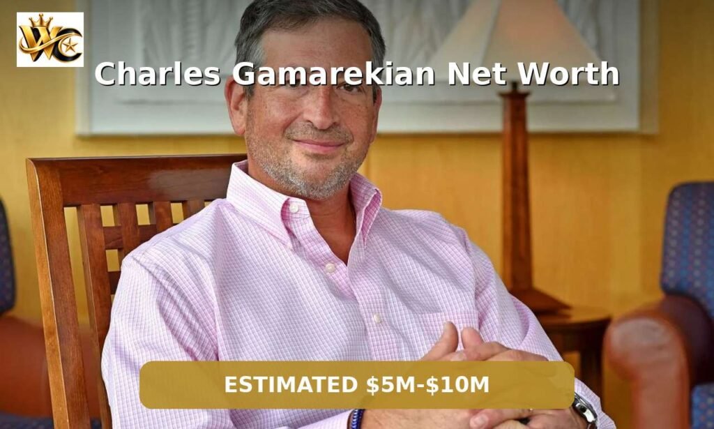 Charles Gamarekian charles gamarekian net worth