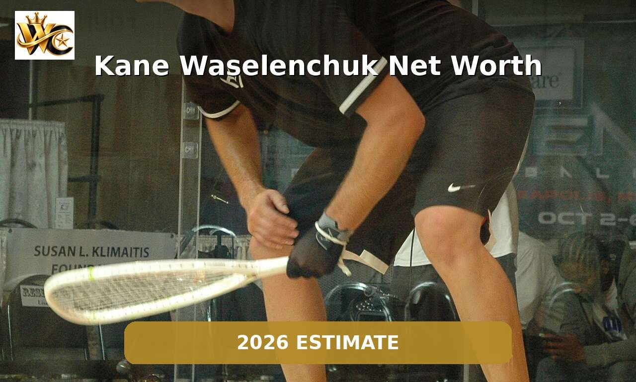 Kane Waselenchuk Net Worth
